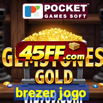 brezer jogo